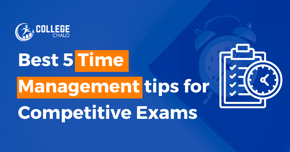 Best 5 Time Management Tips for Competitive Exams
