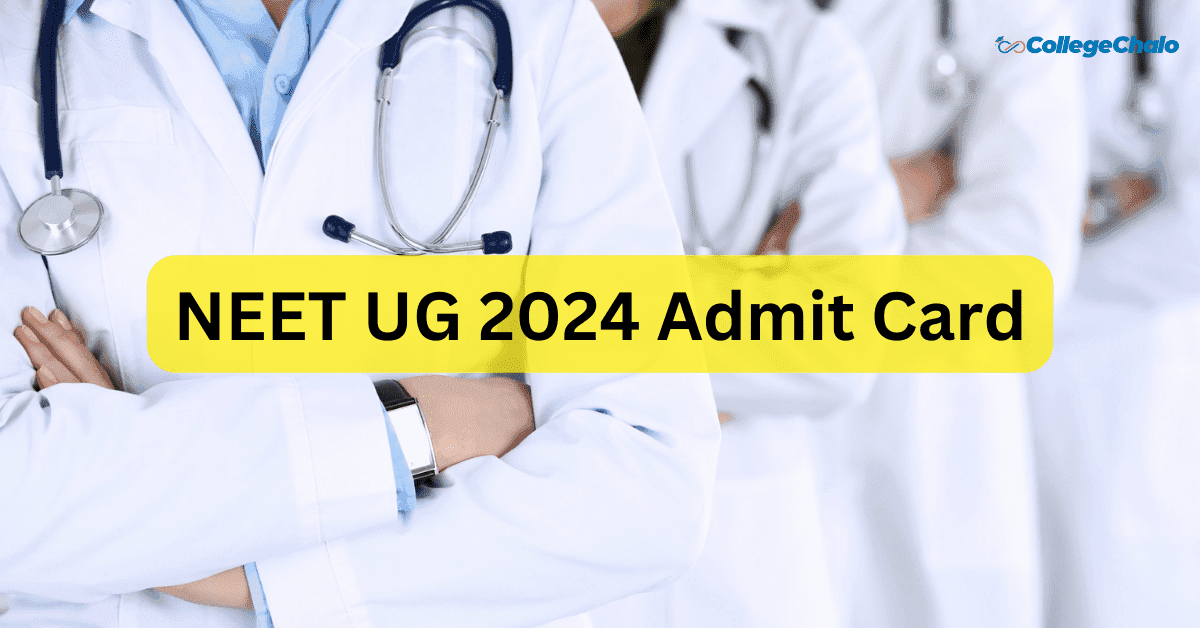 NEET UG 2024 Admit Card: Ready to Download? Get All Exam Details Here!