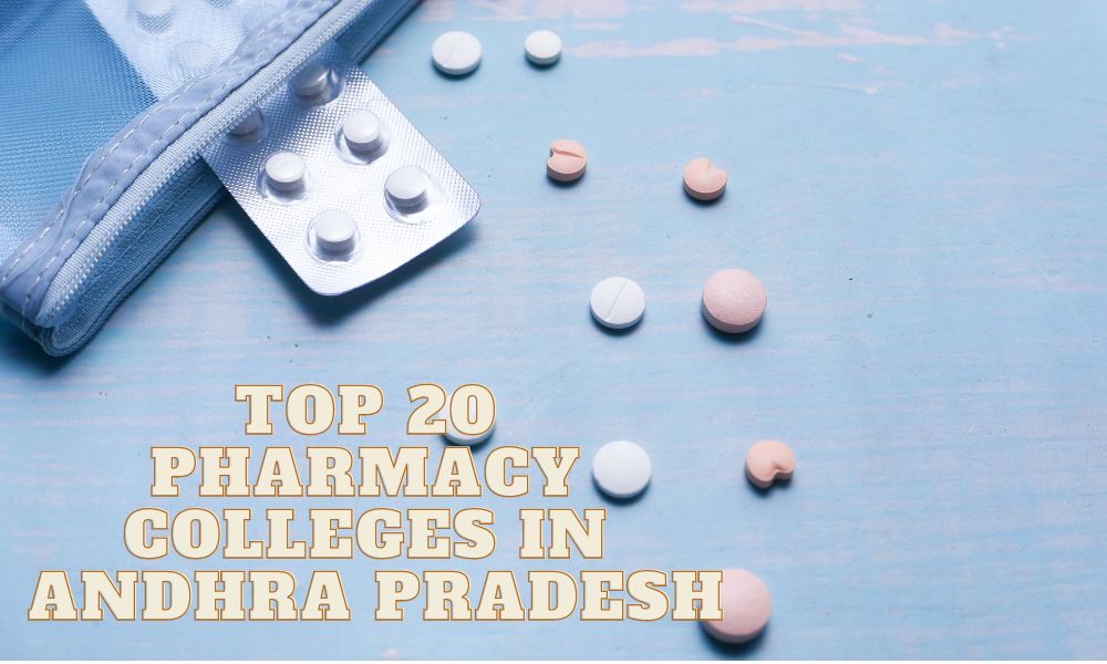 Top 20 Pharmacy Colleges in Andhra Pradesh