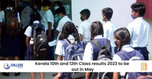 Kerala 10th and 12th class results 2023 out in great May