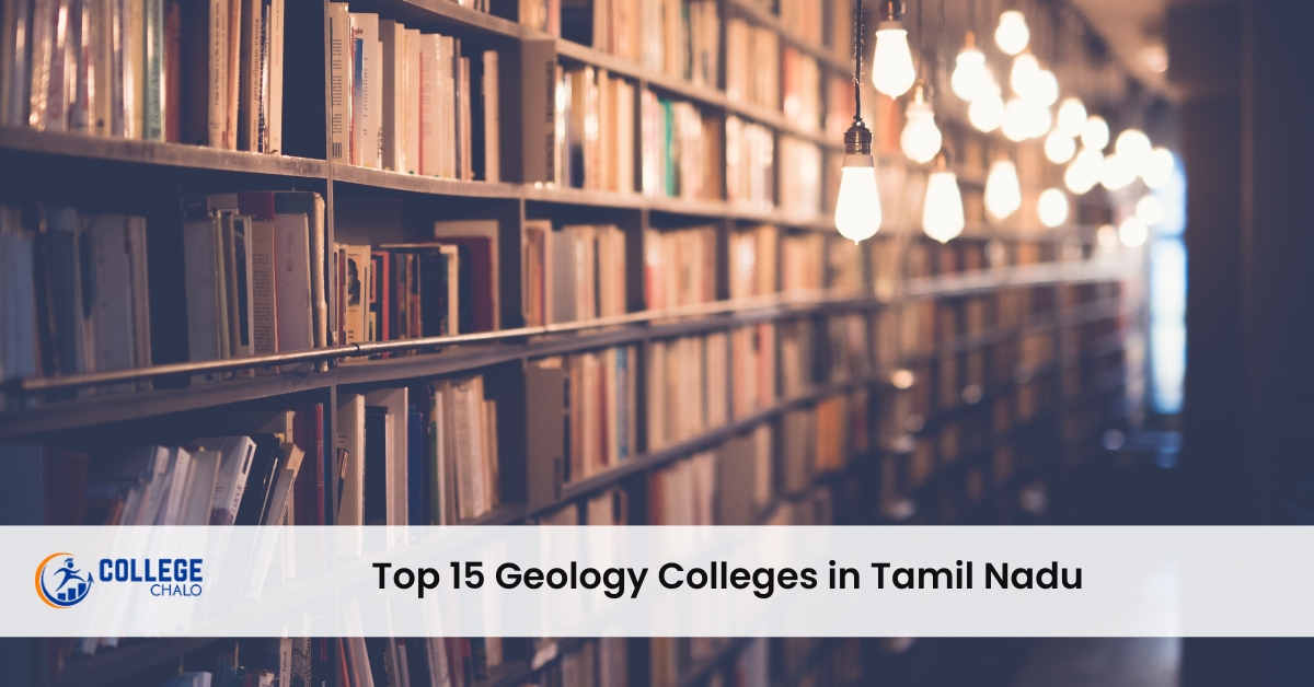 Top 15 Geology Colleges in Tamil Nadu