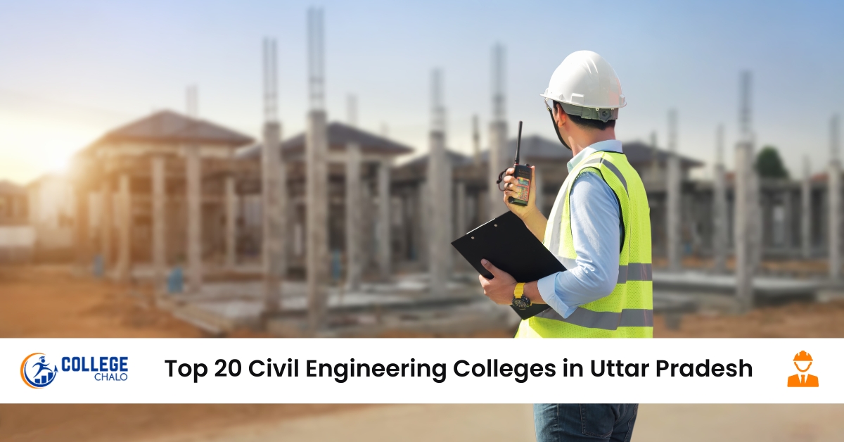 Top 20 Civil Engineering Colleges in Uttar Pradesh