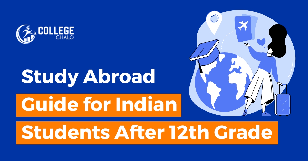 Study Abroad Guide for Indian Students After 12th Grade