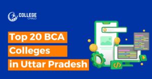 Top 20 BCA Colleges in Uttar Pradesh latest list 2023