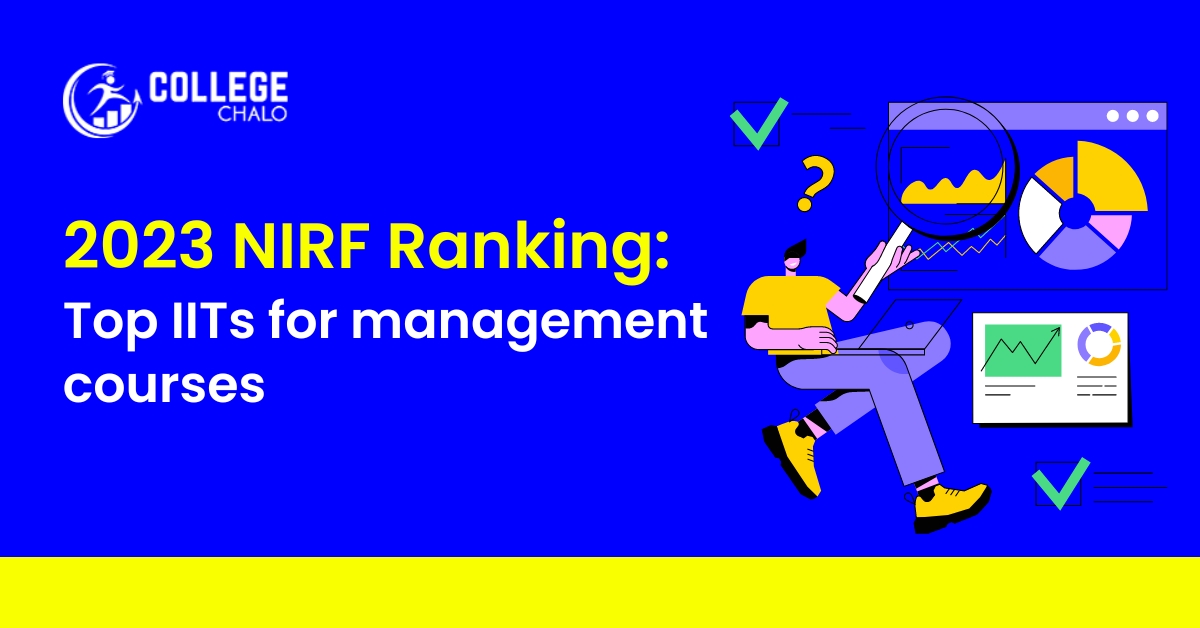 2023 NIRF Ranking: Top IITs for management courses