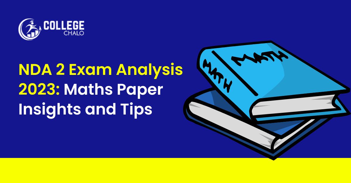 NDA 2 Exam Analysis 2023: Maths Paper Insights and Tips