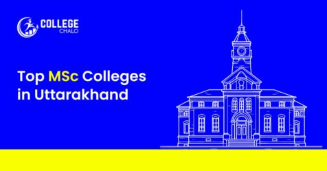 Top MSc Colleges in Uttarakhand