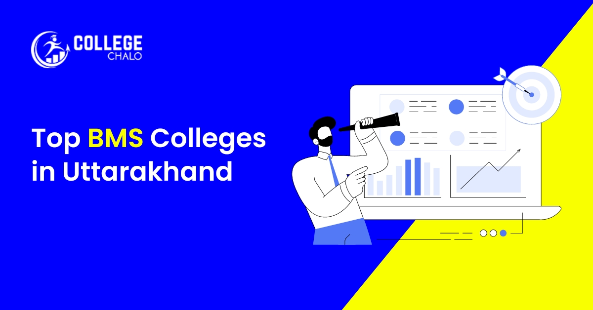 Top BMS Colleges in Uttarakhand