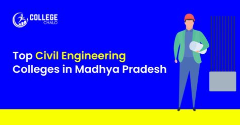 Top Civil Engineering Colleges in Madhya Pradesh