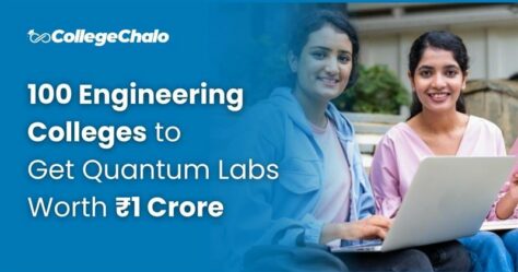 100 Engineering Colleges to Get Quantum Labs Worth ₹1 Crore