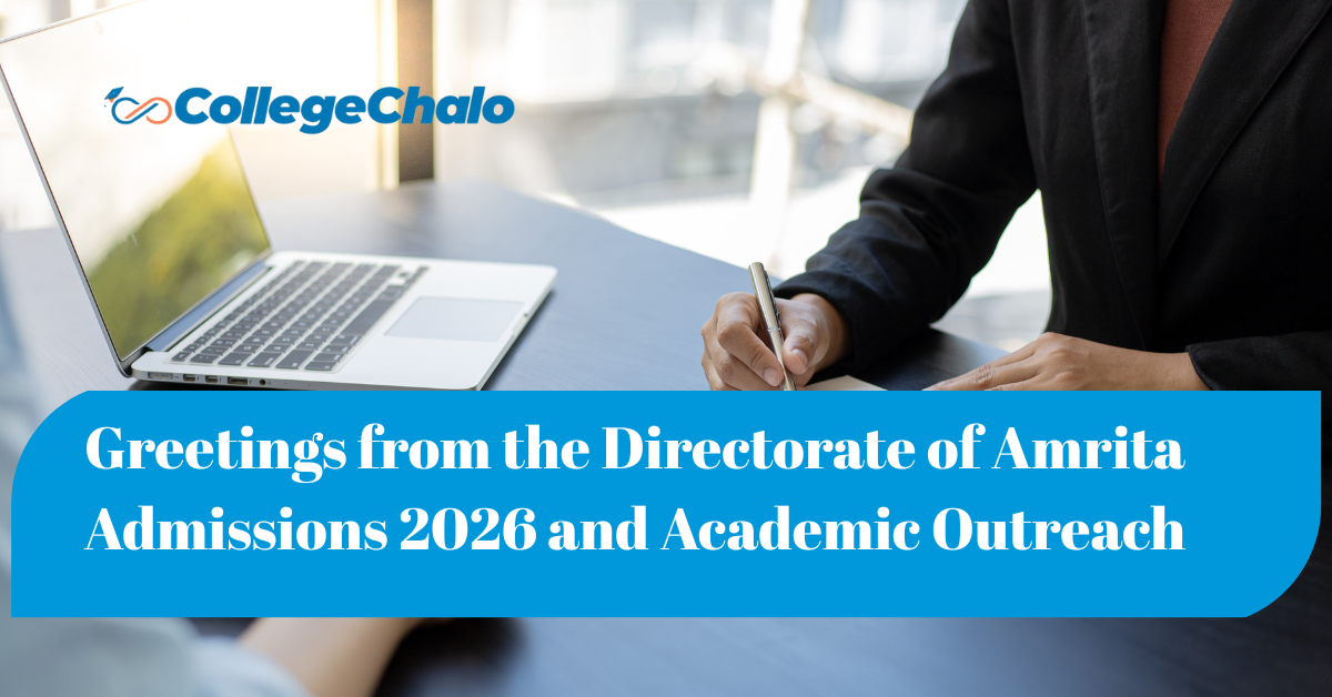 Greetings from the Directorate of Amrita Admissions 2026 and Academic Outreach