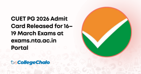 CUET PG Admit Card 2026 Released for March 16–19 Exams: Step-by-Step Guide to Download