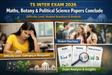 TS Inter Exam 2026 : Maths, Botany & Political Science Papers Conclude - Difficulty Level, Student Reactions & Analysis