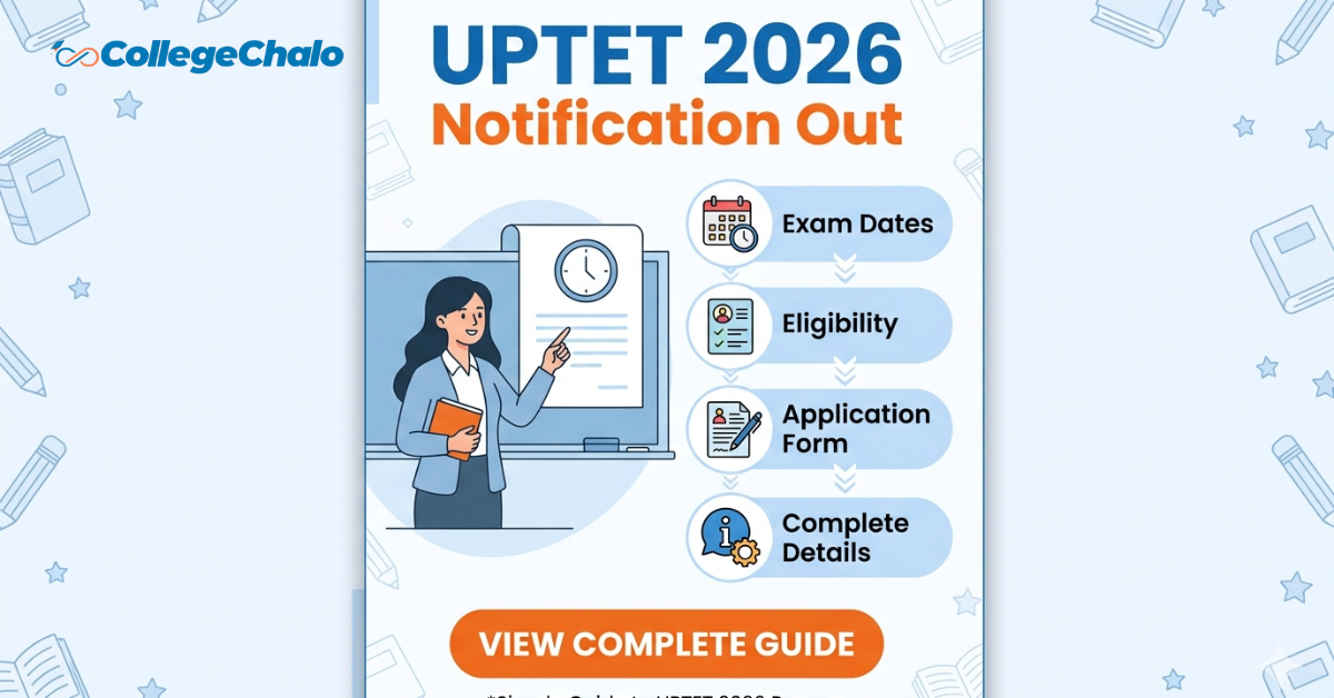 UPTET 2026 Notification Out: Exam Dates, Eligibility, Application Form & Complete Details