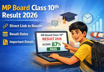 MP Board Class 10th Result 2026 : Direct Link, Dates & Details
