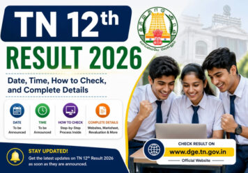 TN 12th Result 2026: Date, Time, How to Check, and Complete Details