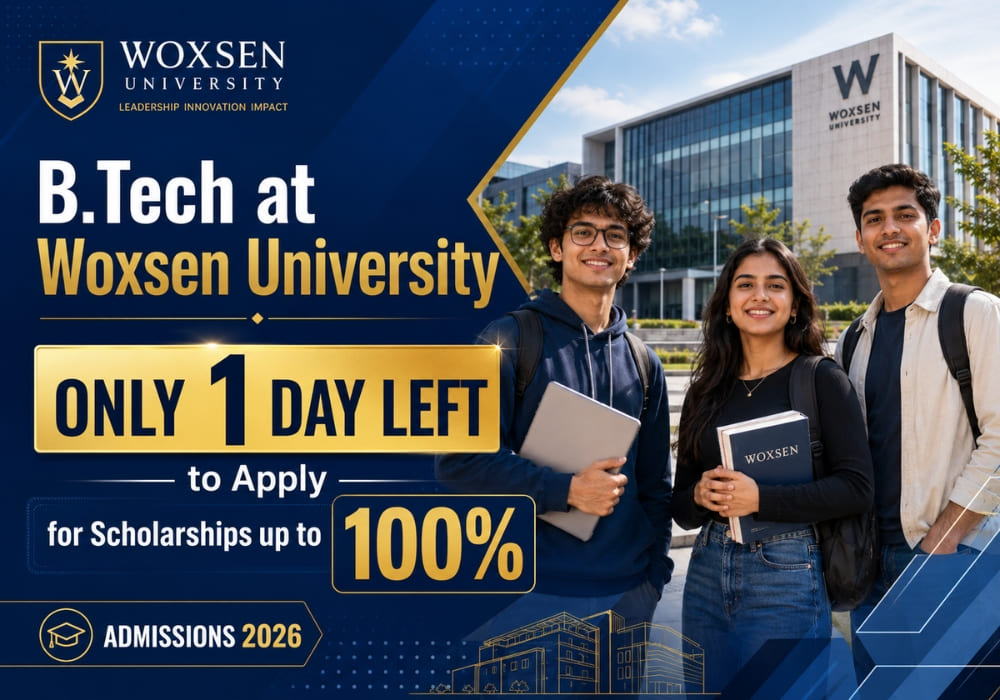 B.Tech at Woxsen University: Only 1 Day Left to Apply for Scholarships up to 100%