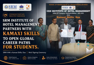 SRM Institute of Hotel Management Partners with Kamaxi Skills to Open Global Career Paths for Students
