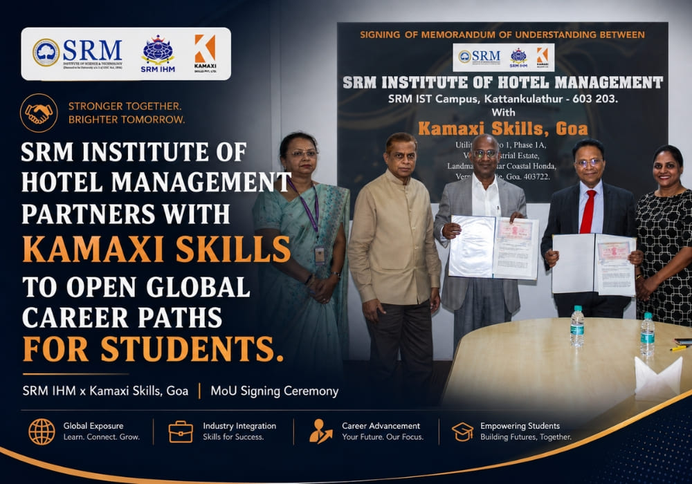 SRM Institute of Hotel Management Partners with Kamaxi Skills to Open Global Career Paths for Students