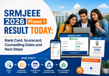 SRMJEEE 2026 Phase 1 Result Today: Rank Card, Scorecard, Counselling Dates and Next Steps