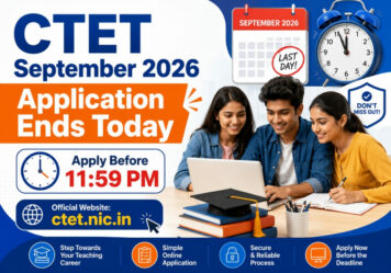 CTET September 2026 Application Ends Today: Apply Before 11:59 PM at ctet.nic.in