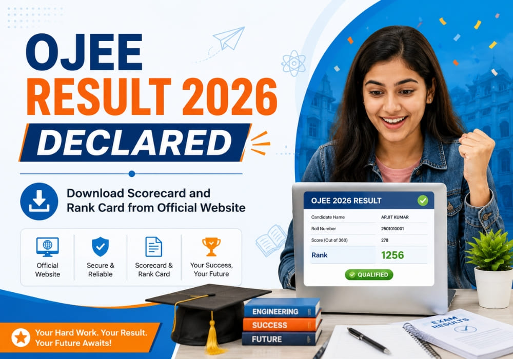 OJEE Result 2026 Declared: Download Scorecard and Rank Card from Official Website