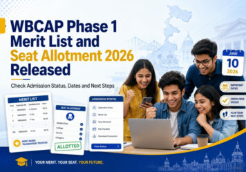 WBCAP Phase 1 Merit List and Seat Allotment 2026 Released: Check Admission Status, Dates and Next Steps