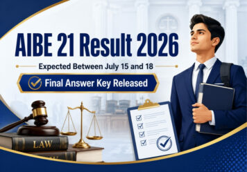 AIBE 21 Result 2026 Expected Between July 15 and 18: Final Answer Key Released