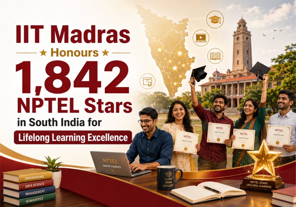 IIT Madras Honours 1,842 NPTEL Stars in South India for Lifelong Learning Excellence