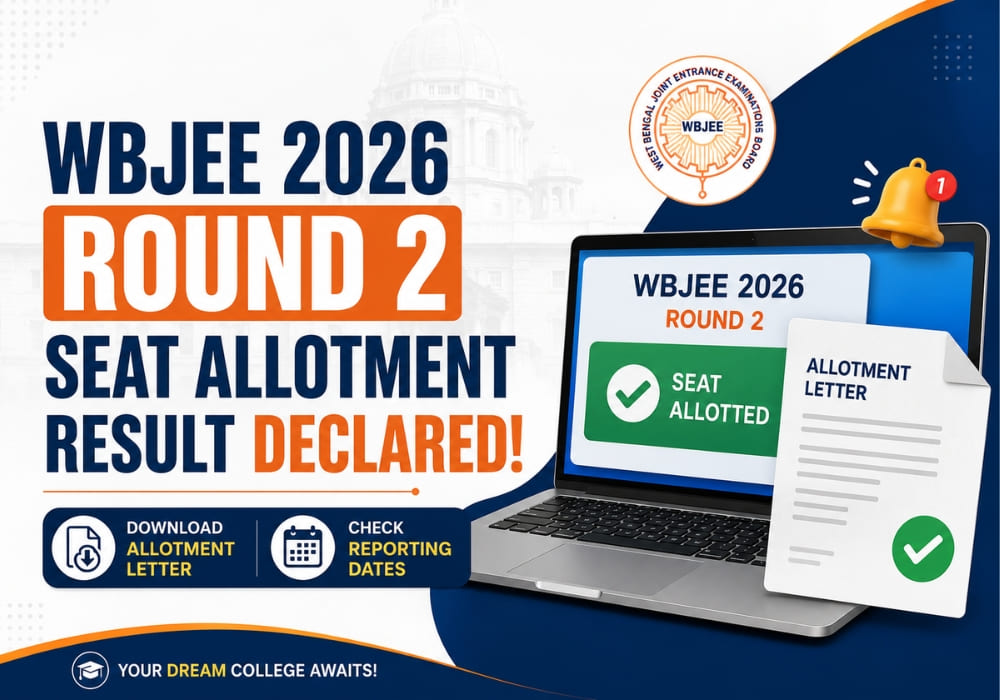 WBJEE 2026 Round 2 Seat Allotment Result Declared: Download Allotment Letter and Check Reporting Dates