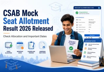 CSAB Mock Seat Allotment Result 2026 Released: Check Allocation and Important Dates