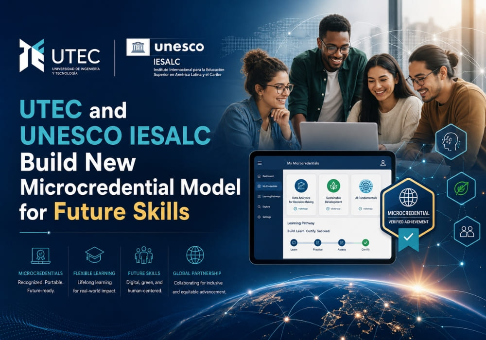 UTEC and UNESCO IESALC Build New Microcredential Model for Future Skills