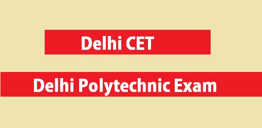 Delhi CET 2022 Application: Full Details 