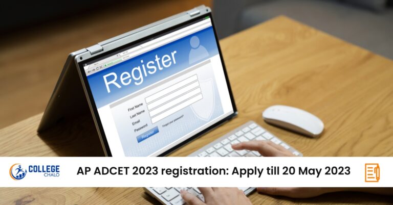 AP ADCET 2023 registration: On till great 20 May 2023