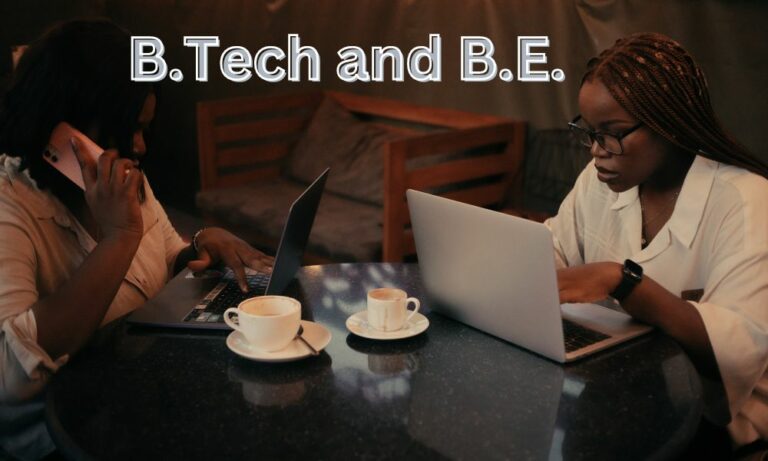 B.Tech and B.E.