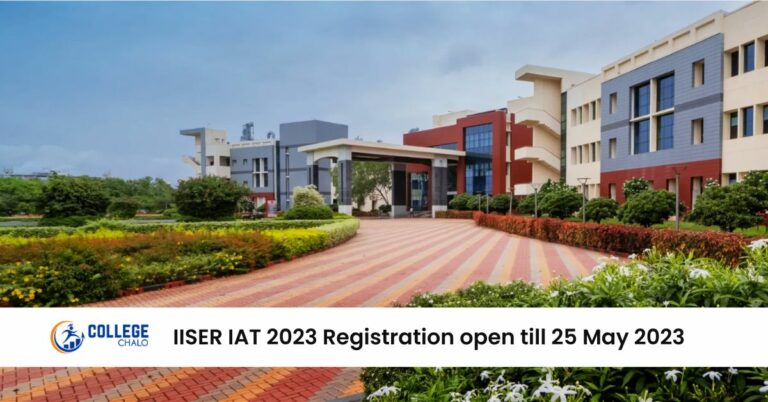 IISER IAT 2023 registration is open till 25 May 2023