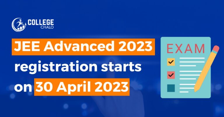 JEE Advanced 2023 registration starts on 30 April 2023