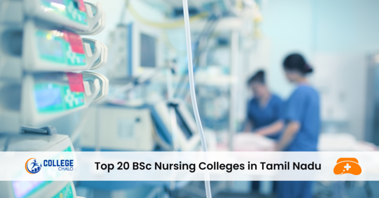 Top 20 BSc Nursing Colleges in Tamil Nadu