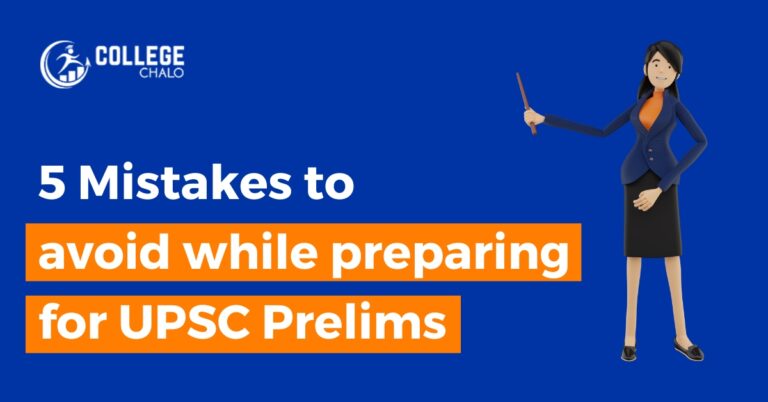 5 Mistakes to Avoid While Preparing for UPSC Prelims