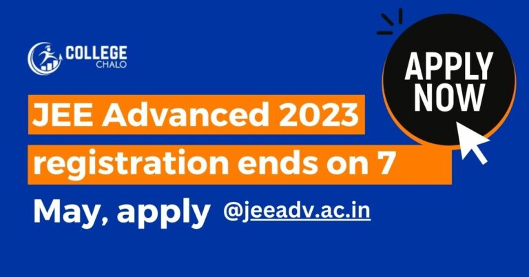 JEE Advanced 2023 registration ends on 7 May, apply @jeeadv.ac.in