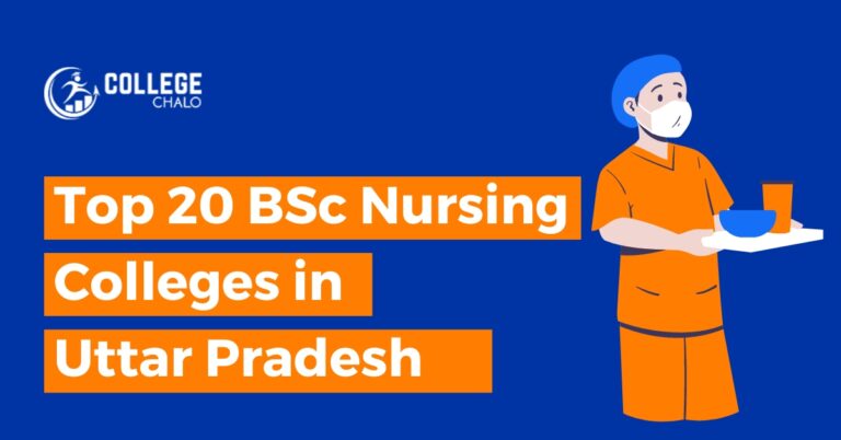 Top 20 BSc Nursing Colleges in Uttar Pradesh latest list 2023