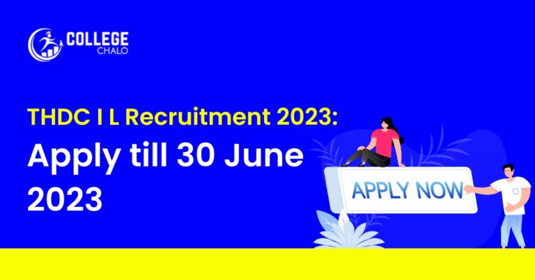 THDC I L Recruitment 2023: Apply before 30 June 2023, link to apply here