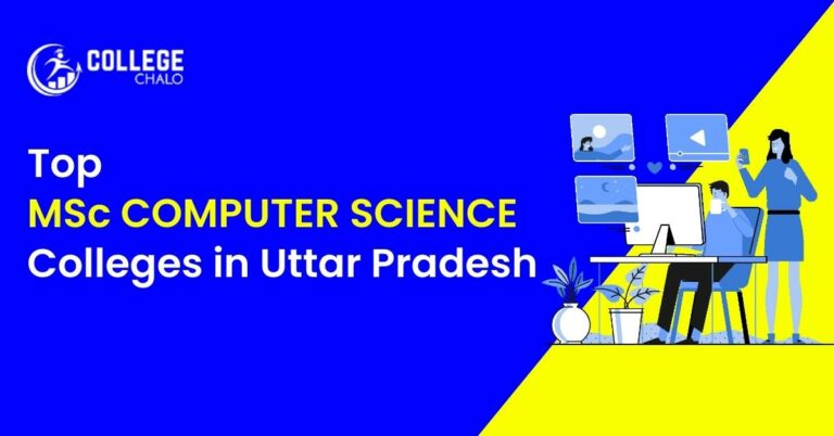 Top MSc Computer Science Colleges in Uttar Pradesh latest list 2023