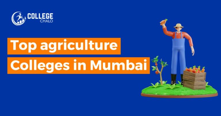 Top Agriculture Colleges in Mumbai