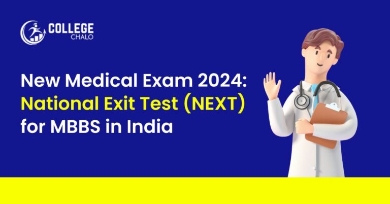 New Medical Exam 2024: National Exit Test (NEXT) for MBBS in India