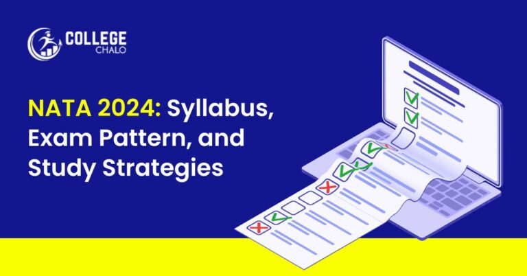 NATA 2024: Syllabus, Exam Pattern, and Study Strategies