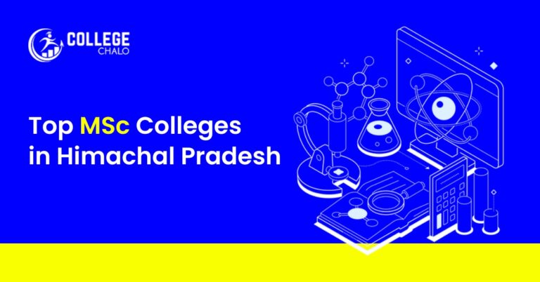 Top MSc Colleges in Himachal Pradesh