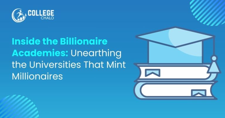 Top 10 World Changing Universities with Billionaire Alumni, Including India