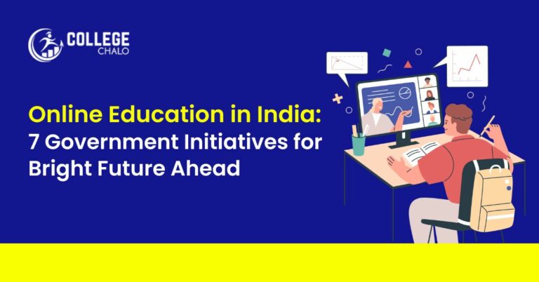 Online Education in India: 7 Government Initiatives for Bright Future Ahead