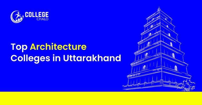 Top Architecture Colleges in Uttarakhand